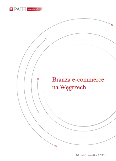 Wgry - brana e-commerce, Webinarium PAIH, 2021